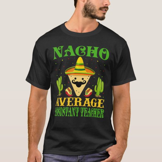 ナチョ平均助手先生メキシコCinco De M Tシャツ (正面)