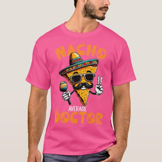 ナチョ平均医おもしろい者Cinco De Mayo Tシャツ (正面)