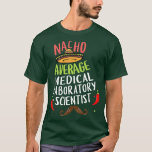 ナチョ平均医学研究所シンセサイエンティスト Tシャツ