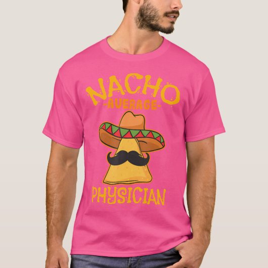 ナチョ平均医師メキシコ医師Cin Tシャツ (正面)