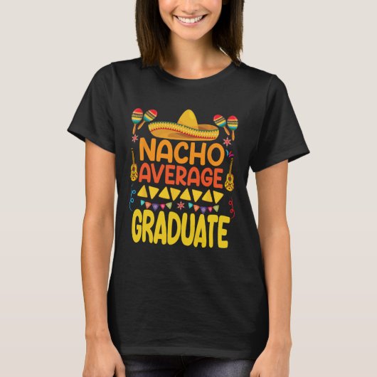 ナチョ平均卒業メキシおもしろいコフィエスタチンコ Tシャツ (正面)