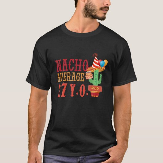 ナチョ平均年齢27歳誕生生まれハッピーシンコ Tシャツ (正面)