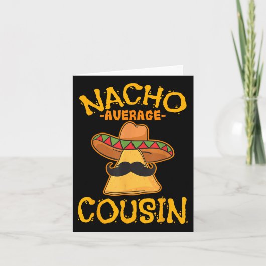 ナチョ平均従兄弟メキシコ料理Cuz Cinco De May カード (正面)