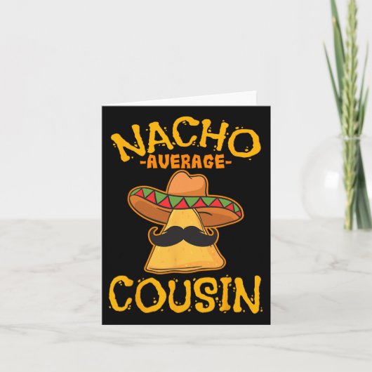 ナチョ平均従兄弟メキシコ料理Cuz Cinco De May カード (正面)
