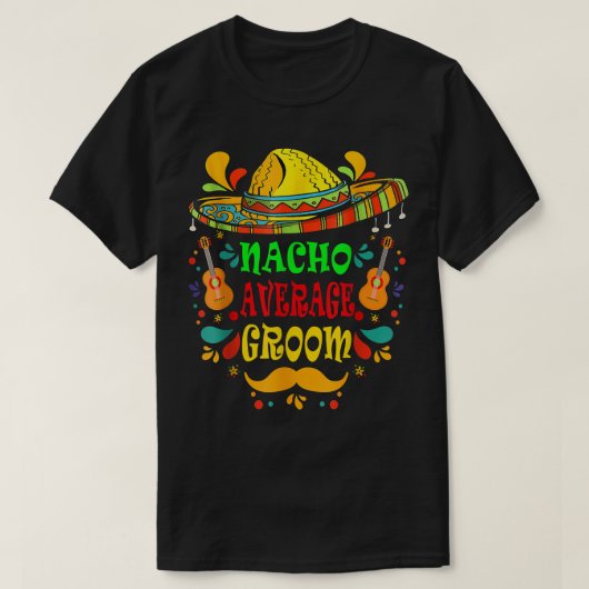 ナチョ平均新郎シンコデマヨ結婚のソンブレロ Tシャツ (デザイン正面)
