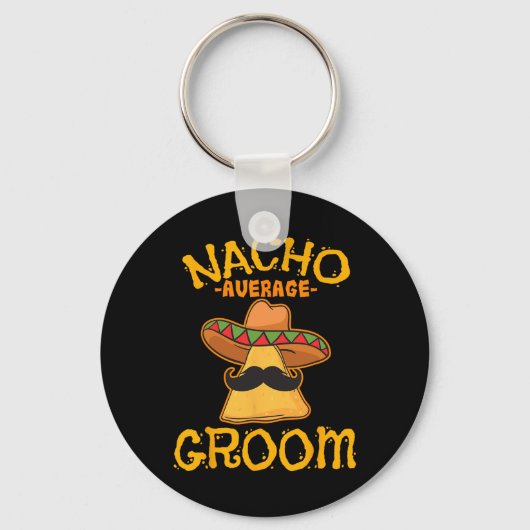 ナチョ平均新郎メキシコ料理の夫Cinco De キーホルダー (正面)
