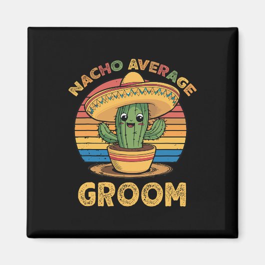 ナチョ平均新郎メキシコCinco De Mayo おもしろい マグネット (正面)