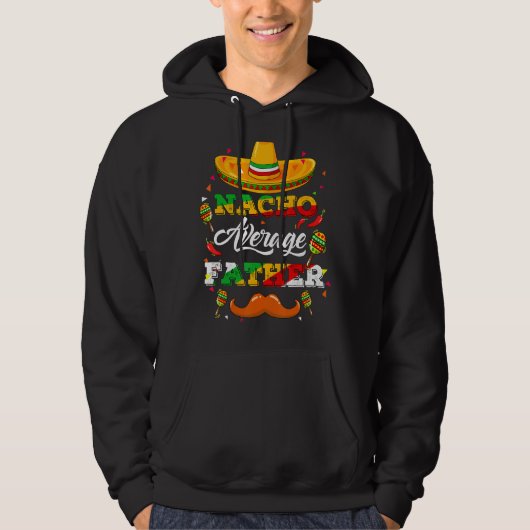 ナチョ平均父相談役Cinco De Mayo おもしろい パーカ (正面)