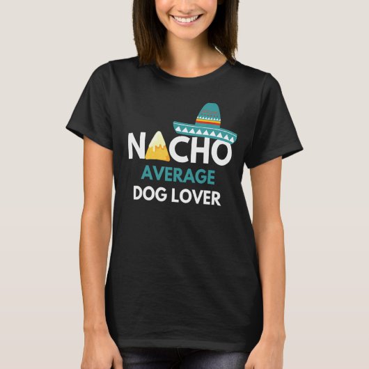 ナチョ平均犬 – Cinco De Mayo Tシャツ (正面)
