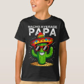 ナチョ平均的なパパ面白いシンコデマヨメキシコ Tシャツ (正面)