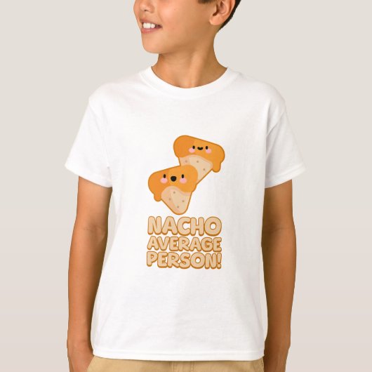 ナチョ平均的な人!かわいいナチョ・プン Tシャツ (正面)