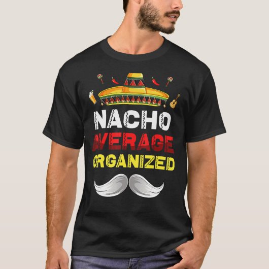 ナチョ平均組織格言おもしろいシンコデマヨ Tシャツ (正面)