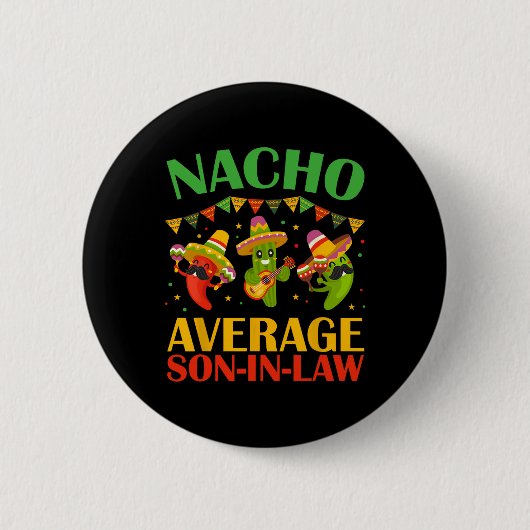 ナチョ平均義理の息子Cincoデおもしろいマヨメキシコ 缶バッジ (正面)
