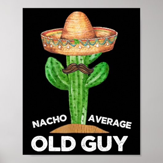 ナチョ平均老人メキシコの老人おもしろいCinco ポスター (正面)