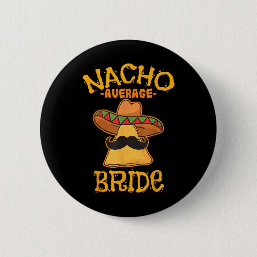 ナチョ平均花嫁メキシコシンコデマヨフィエスタ 缶バッジ (正面)