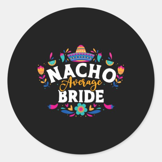 ナチョ平均花嫁Cinco De Mayoメキシコマッチング ラウンドシール (正面)