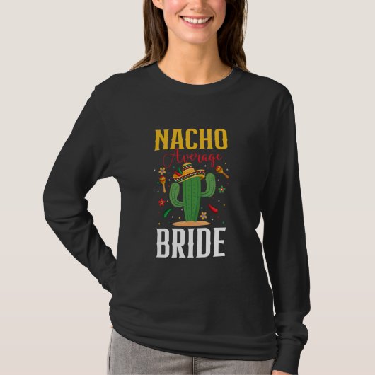 ナチョ平均花嫁Cinco de Mayo's 結婚メキシコ Tシャツ (正面)