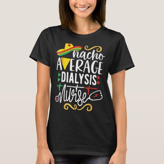 ナチョ平均透析ナースメキシカンフィエスタチンコ Tシャツ (正面)