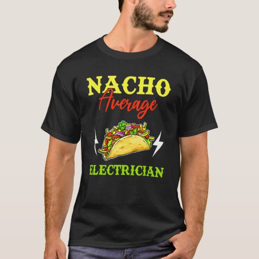 ナチョ平均電気技師リーマンチンコデマヨメ Tシャツ (正面)