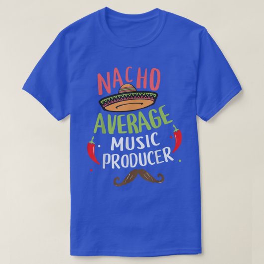 ナチョ平均音楽プロデューサーSombrero Beard Cinco Tシャツ (デザイン正面)