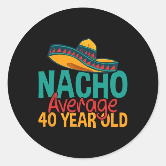 ナチョ平均40歳Cinco De Mayo40誕生 ラウンドシール (正面)