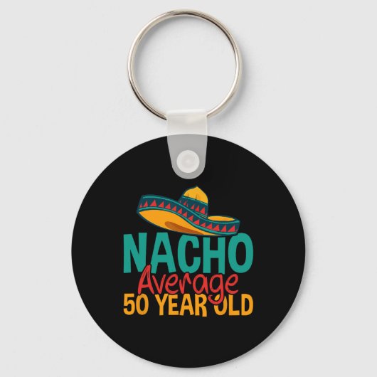 ナチョ平均50歳Cinco De Mayo50誕生 キーホルダー (正面)