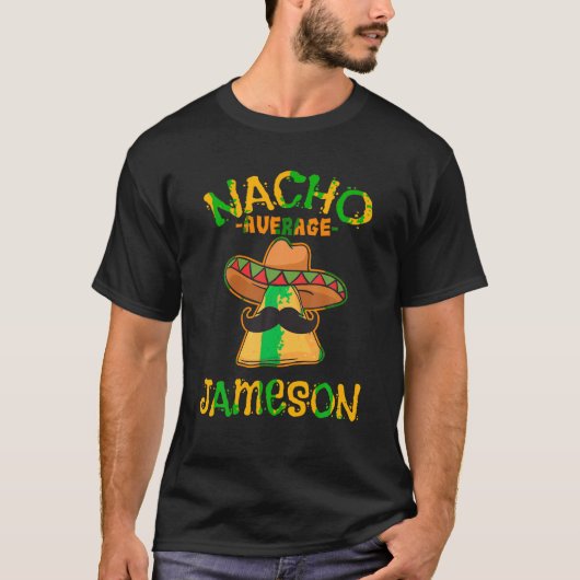 ナチョ平均jamesonパーソナライズされた名タおもしろいコ tシャツ (正面)