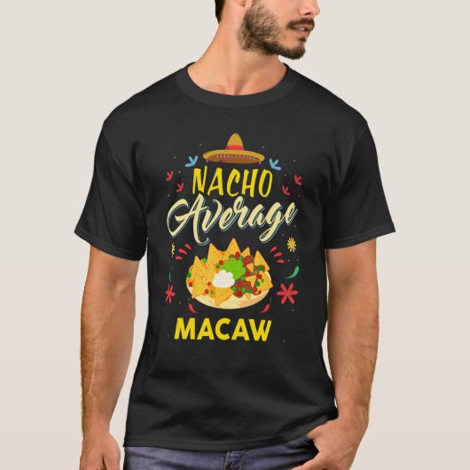 ナチョ平均MACAW MACAWS Tシャツ (正面)