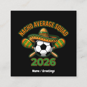 ナチョ・アベレージ・スカッド 2026 サッカー・フィエスタ・ソンブレロ スクエア名刺