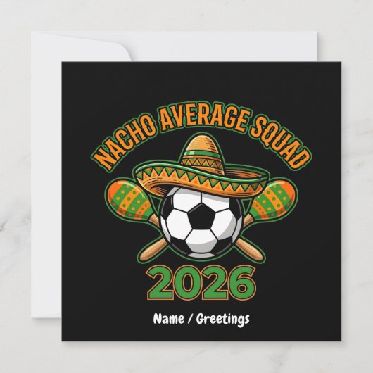 ナチョ・アベレージ・スカッド 2026 サッカー・フィエスタ・ソンブレロ 招待状 (正面)
