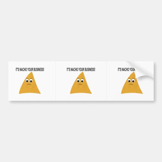 ナチョ・ユア・ビジネス バンパーステッカー (正面)