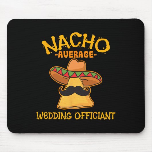 ナチョ・結婚アベレージの公式メキシコCinco De M マウスパッド (正面)