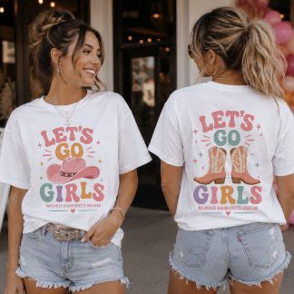 ナッシュビルのバチェラーetteパーティー ラストロデオ Let's Go Girls トライブレンドTシャツ