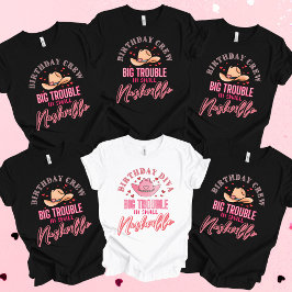 ナッシュビル誕生日ビッグ・トラブルクルー Tシャツ