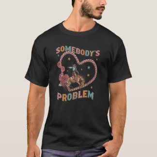 ナッシュビル・バチェロレッテ・パーティー 誰かの問題 Tシャツ