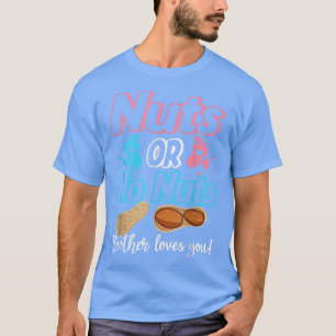 ナッツまたはナッツのない兄弟あなたを愛するベビー性愛 Tシャツ