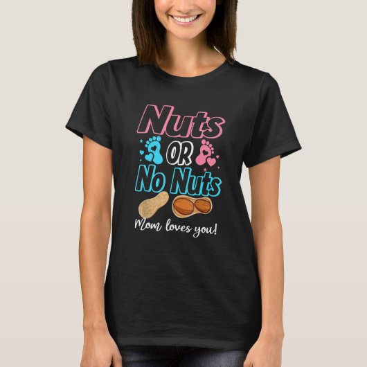 ナッツ派?ナッツじゃない派?ママが大好きベビー性別お披露目 Tシャツ (正面)
