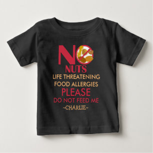 ナットのアレルギーのワイシャツは、私を食べ物を与えません ベビーTシャツ