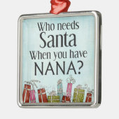 ナナがいるときにはサンタが必要だ メタルオーナメント (左)