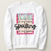 ナナは私の名前を台無しにする私のゲームタイポグラフィ スウェットシャツ (デザイン正面)