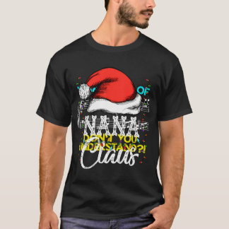 ナナクロースおもしろいサンタGrandmasへのクリスマスプレゼント Tシャツ