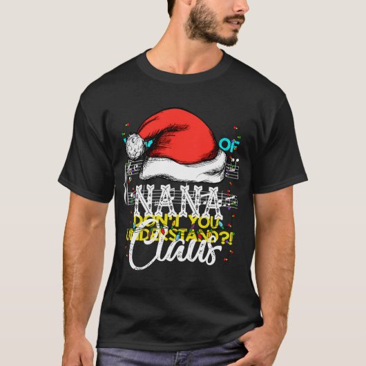 ナナクロースおもしろいサンタGrandmasへのクリスマスプレゼント Tシャツ (正面)