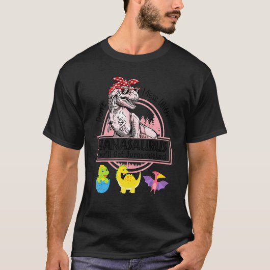 ナナナサウルスを台無しにするなジュールスキートを得る Tシャツ (正面)