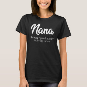ナナ定義おばあちゃんの発表ナナナマザー' Tシャツ