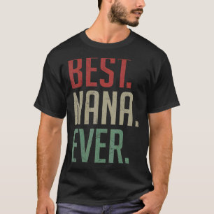 ナナ最高のエバーヴィンテージレトロナナナ祖母おばあちゃん母' Tシャツ