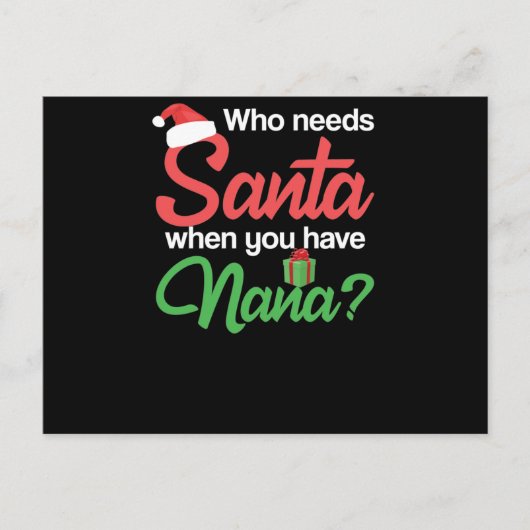 ナナ・クリスマスを過ごすサンタが必要な人 ポストカード (正面)