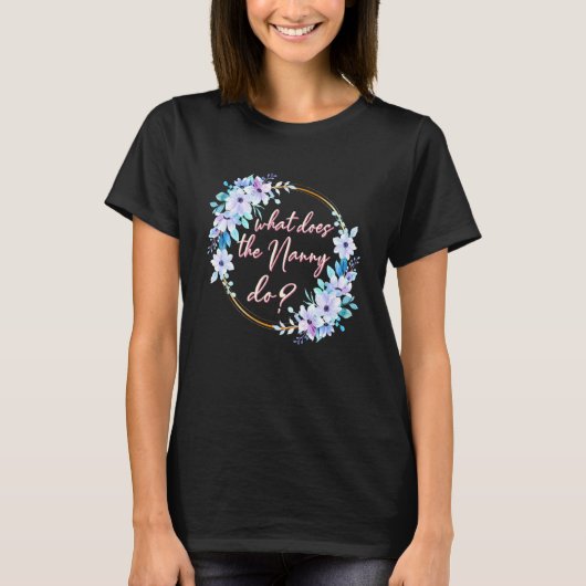 ナニーは何をする1 Tシャツ (正面)