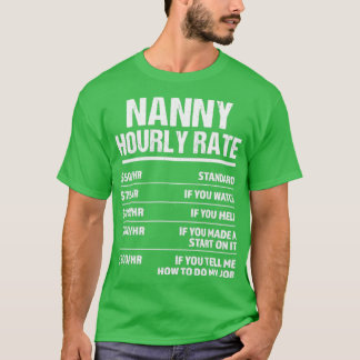 ナニー時給おもしろい誕生日 Tシャツ