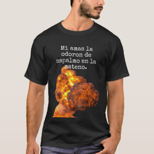 ナパームの暗闇の臭い Tシャツ