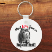 ナポリのマスティフはドロールキーチェーンを愛しなければならない キーホルダー (正面)